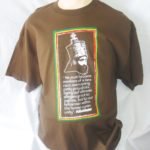 Tee Shirt - Haile Selassie Quote